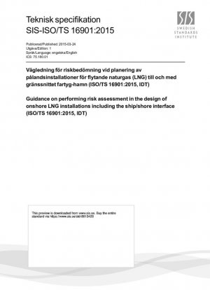 Руководство по проведению оценки рисков при проектировании береговых установок СПГ, включая интерфейс судно/берег (ISO/TS 16901:2015, IDT)