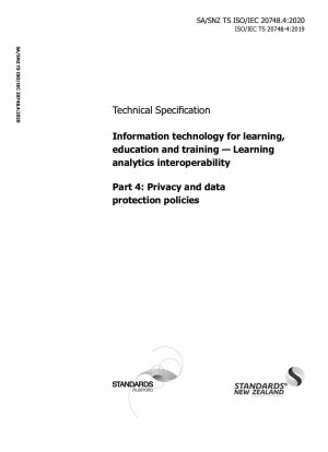 Информационные технологии для обучения, образования и обучения. Совместимость аналитики обучения. Часть 4. Политика конфиденциальности и защиты данных.