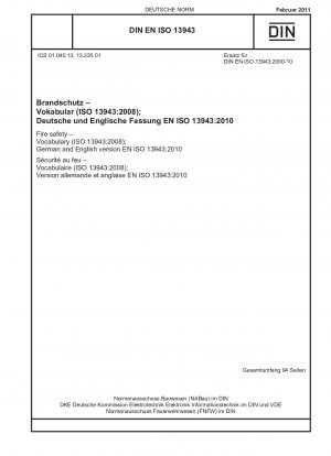 Пожарная безопасность. Словарь (ИСО 13943:2008); Немецкая и английская версии EN ISO 13943:2010.