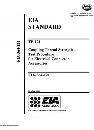 Процедура испытания на прочность соединительной резьбы TP-121 для аксессуаров для электрических разъемов