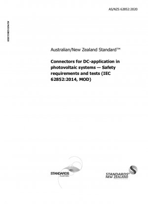 Соединители для постоянного тока в фотоэлектрических системах. Требования безопасности и испытания (IEC 62852:2014, MOD)