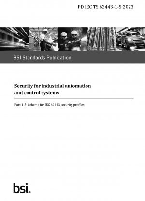 Безопасность систем промышленной автоматизации и управления. Схема профилей безопасности IEC 62443
