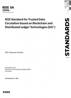 Стандарт IEEE для надежной циркуляции данных на основе технологий блокчейна и распределенного реестра (DLT)
