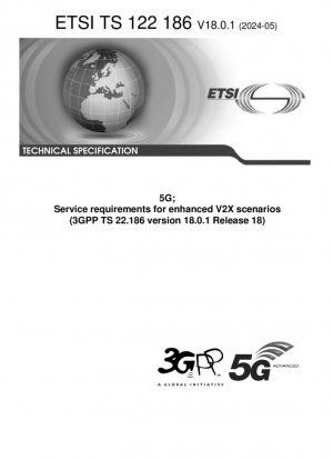 5G; Требования к обслуживанию для расширенных сценариев V2X (3GPP TS 22.186 версия 18.0.1 выпуск 18)