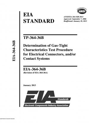 ТП-364-36Б Процедура определения характеристик газонепроницаемости электрических соединителей и/или контактных систем