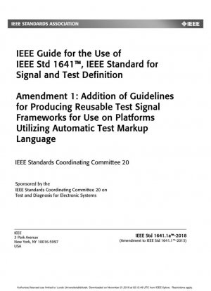 Руководство IEEE по использованию стандарта IEEE Std 1641(TM), стандарт IEEE для сигналов и определений тестов, поправка 1: Добавление рекомендаций по созданию многоразовых структур тестовых сигналов для использования на платформах, использующих язык автоматической разметки тестов
