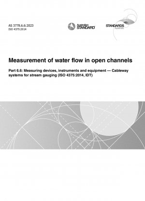 Измерение расхода воды в открытых каналах. Часть 6.6. Приборы измерительные, приборы и оборудование. Канатные системы для измерения расхода (ISO 4375:2014, IDT)