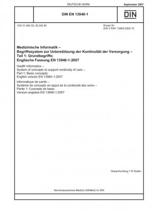  Информатика здравоохранения. Система концепций для обеспечения непрерывности медицинской помощи. Часть 1: Основные концепции; Английская версия EN 13940-1:2007