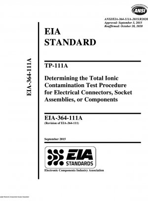 TP-111A Определение процедуры испытания на общее ионное загрязнение электрических разъемов, розеток в сборе или компонентов