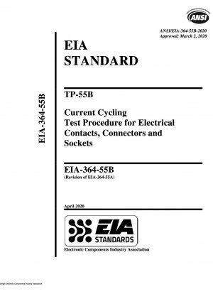 TP-55B Процедура испытания циклическим током для электрических контактов, разъемов и розеток