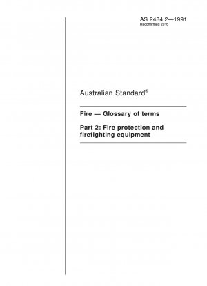 Пожар - Словарь терминов - Противопожарная защита и противопожарное оборудование