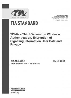 TDMA — беспроводная связь третьего поколения — аутентификация, шифрование сигнальной информации, пользовательские данные и конфиденциальность.