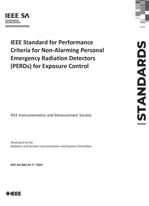 Стандарт IEEE для критериев эффективности для несигнализирующих персональных аварийных детекторов радиации (PERD) для контроля воздействия
