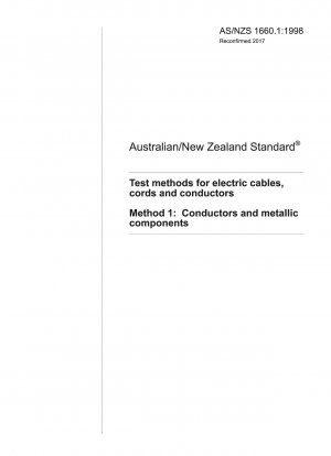 Методы испытаний электрических кабелей, шнуров и проводников. Метод 1. Проводники и металлические детали.