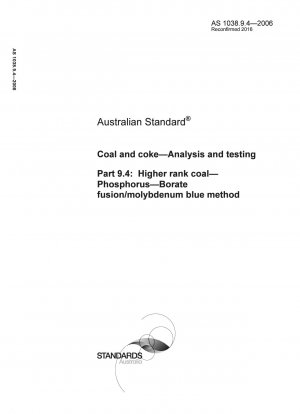 Уголь и кокс. Анализ и испытания. Уголь высшего сорта. Фосфор. Метод боратного плавления/молибденового голубого.