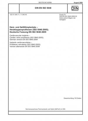  Сердечно-сосудистые имплантаты. Протезы сердечных клапанов (ISO 5840:2005); Английская версия DIN EN ISO 5840:2009-08