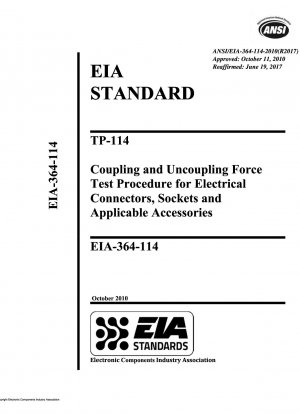 TP-114 Процедура испытания силы соединения и разъединения электрических разъемов, розеток и соответствующих аксессуаров