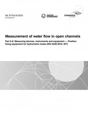 Измерение расхода воды в открытых каналах. Часть 6.8. Измерительные приборы, инструменты и оборудование. Оборудование для определения местоположения гидрометрических лодок (ISO 6420:2016, IDT)
